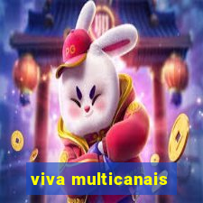 viva multicanais